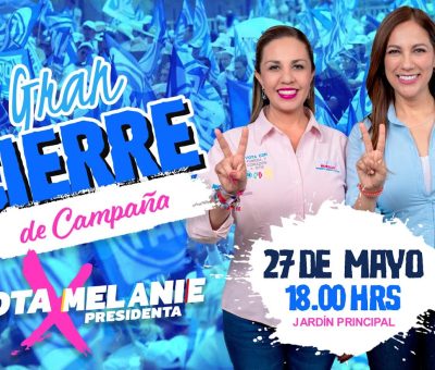 Cierra Melanie su campaña este lunes 27 junto con Libia Dennise y el show estelar de Los Potrillos del Bajío 