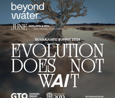 Realizarán la cuarta edición de la Cumbre Internacional del Agua en el Estado de Guanajuato