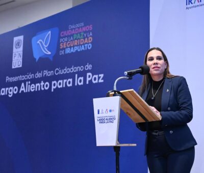 PRESENTAN PLAN CIUDADANO DE LARGO ALIENTO PARA LA PAZ DE IRAPUATO